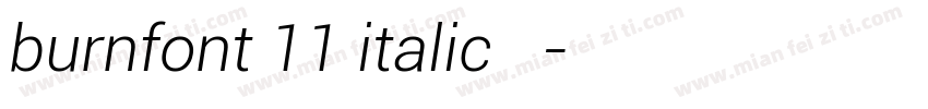burnfont 11 italic激燃体字体转换